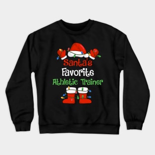 Santa's Favorite Athletic Trainer Funny Christmas Pajamas Crewneck Sweatshirt